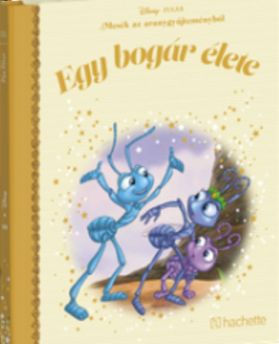 Walt Disney - Egy bogr lete Mesk az aranygyjtemnybl 34. ktet.