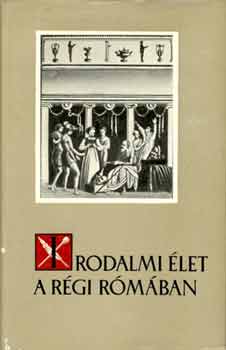 Irodalmi élet a régi Rómában