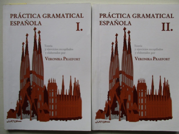 Praefort Veronika - Práctica gramatical espanola I-II.