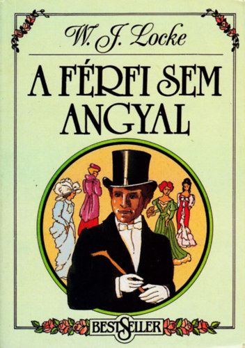 W.J. Locke - A frfi sem angyal