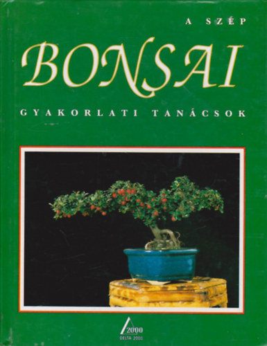 Jean-Daniel Nessmann - A sz�p bonsai - Gyakorlati tan�csok