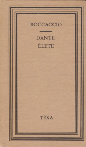 Giovanni Boccaccio - Dante élete (téka)