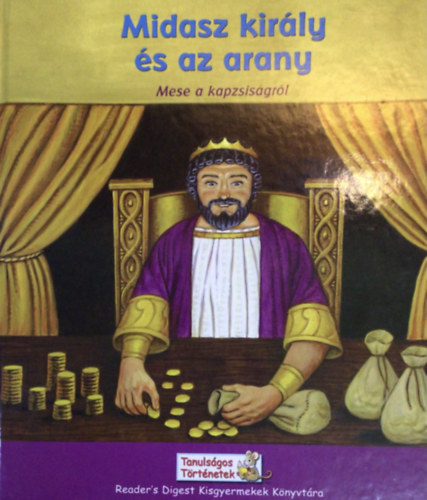 Joanne Barkan - Midasz király és az arany - Mese a kapzsiságról