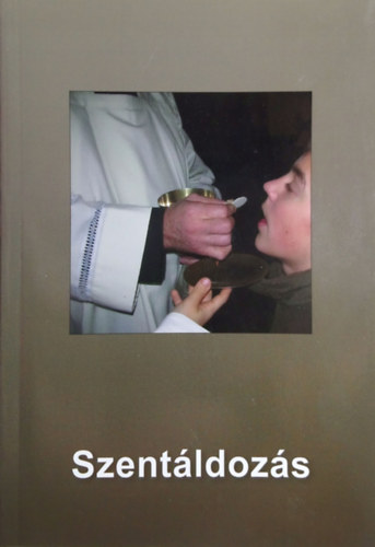 Jnossy Gbor (szerk.) - A szentldozs