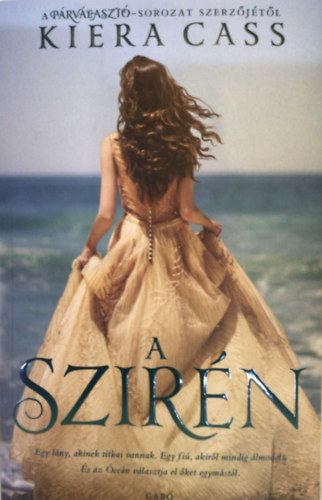 Kiera Cass - A szirn