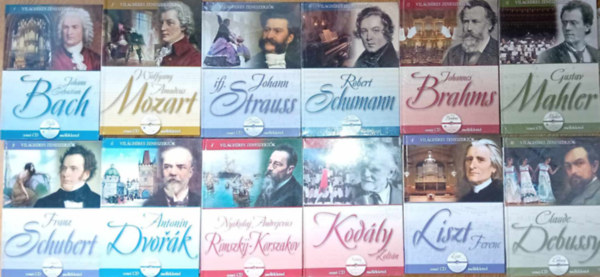 14 db a Vilghres zeneszerzk sorozatbl: ,Bach 1,  Liszt 4, Mozart 7, Rimszkij-Korszakov 8, Schubert 9, Debussy 10,  Brahms 13, Mahler 15, Schumann 16, Haydn 17, Strauss 19, Kodly 18, Antonin Dvorac,