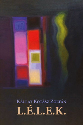 Kllaykotsz Zoltn - L..L.E.K