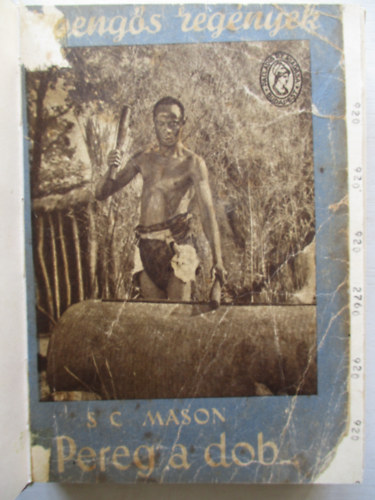 S. C. Mason - Pereg a dob... (Flpengs regnyek)