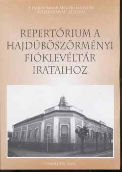 Radics K�lm�n - Repert�rium a Hajd�b�sz�rm�nyi Fi�klev�lt�r irataihoz