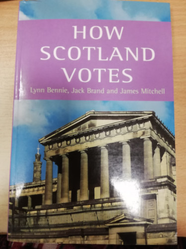 Lynn Bennie, Jack Brand, James Mitchell - How Scotland votes