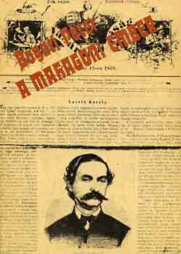 Bogáti Péter - A mahagóni ember (László Károly regényes életrajza)