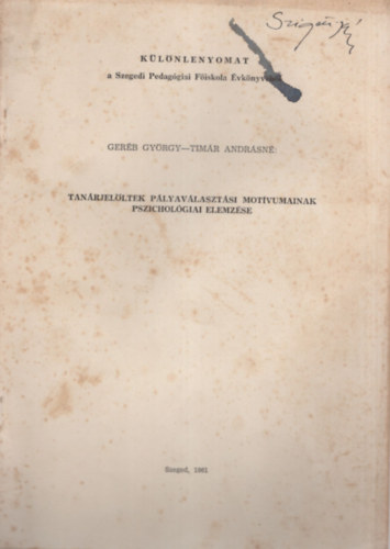 Gerb Gyrgy, Timr Andrsn - Tanrjelltek plyavlasztsi motvumainak pszicholgiai elemzse - Klnlenyomat