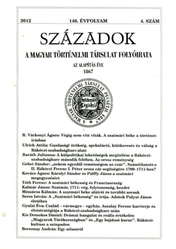 Sz�zadok - A Magyar T�rt�nelmi T�rsulat foly�irata 2012/4. (146. �vfolyam)