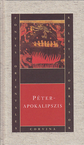 Simonn Pesthy Mnika (szerk.) - Pter-Apokalipszis (Keleti Forrsok)