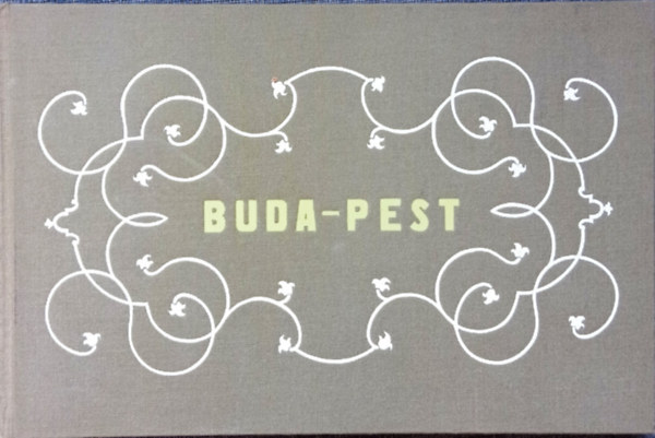 Alt Rudolf - Buda-Pest (magyar-német, reprint)