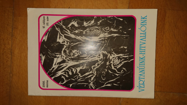 P. Szke Jnos SDB  ( szerk. ) - Vrtanink-Hitvallink 2000. mrciusi szm (VI. vfolyam, 20. szm)