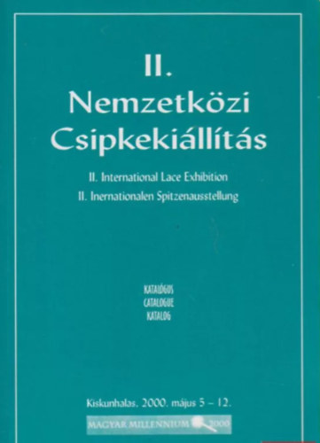 II. Nemzetkzi csipkekillts
