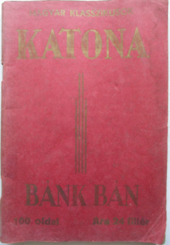 Katona Jzsef - Bnk Bn (Magyar klasszikusok)