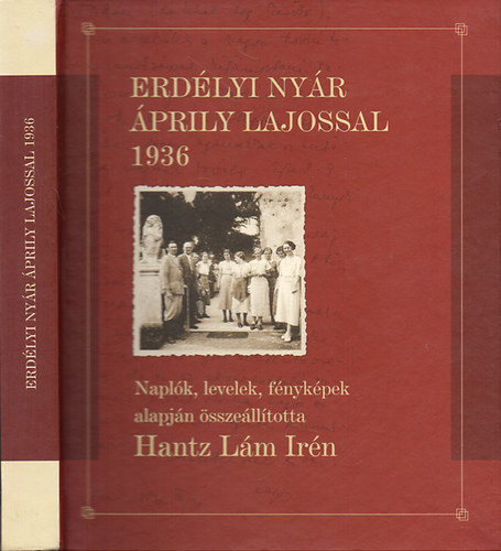 Hantz Lm Irn (sszell.) - Erdlyi nyr prily Lajossal 1936