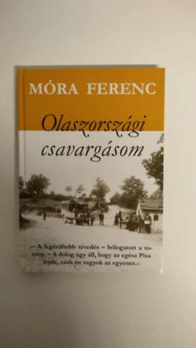 M�ra Ferenc - Olaszorsz�gi csavarg�som