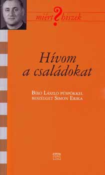 Hívom a családokat