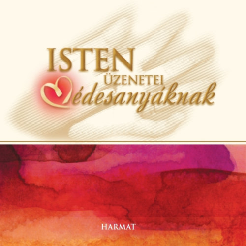 Gyri Anna (szerk.) - Isten zenetei desanyknak