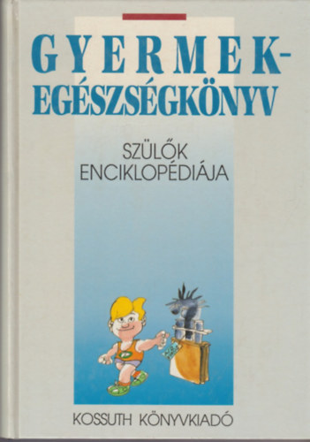 Ernst, Andrea - Gyermekegészségkönyv