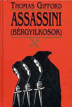 Thomas Gifford - Assassini (Brgyilkosok)