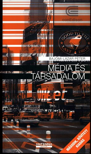 Bajomi-Lzr Pter - Mdia s Trsadalom