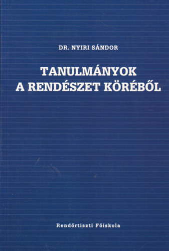 Nyri Sndor - Tanulmnyok a rendszet krbl - vlogatott cikkgyjtemny, 1989-1996
