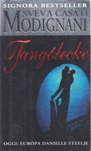 Sveva Casati Modignani - Tang�lecke