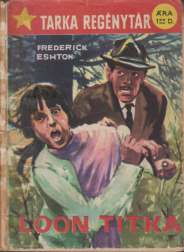Frederick Eshton - Loon titka (Tarka regnytr)