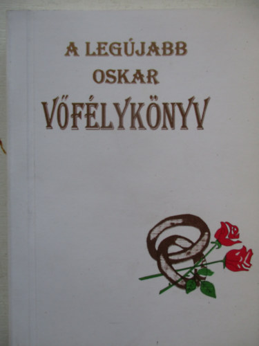 A legújabb OSKAR vőfélykönyv