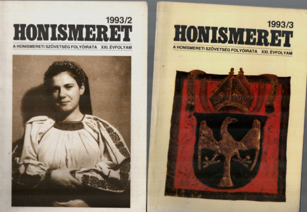 T�bb szerz� - Honismeret XXI. �vfolyam 1993. (2., 3., 4., 5., 6. sz�mok)