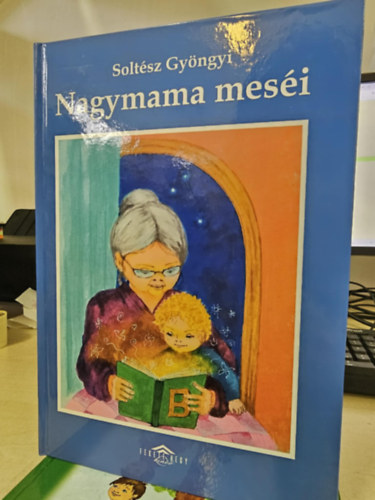 Solt�sz Gy�ngyi - Nagymama mes�i