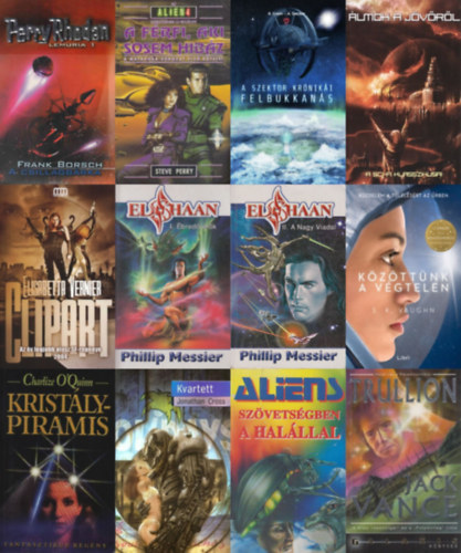 Steve Perry, Jack Vance, Ifj. Veress István (szerk.), Jonathan Cross, Tobias T. Seabay, Charlize O'Quinn, Elisabetta Vernier, K. Grein, A. Decker, S. K. Vaughn, Frank Borsch - 12 db sci-fi regény: A csillagbárka + A férfi, aki sosem hibáz + Álmok a jövőről + Clipart + Közöttünk a végtelen + Kristálypiramis + Kvartett + Szövetségben a halállal + Trullion + A Szektor krónikái I. - Felbukkanás + Elshaan