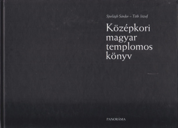 Sperlgh S.-Tth J. - Kzpkori magyar templomos knyv