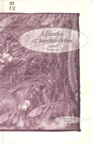Beck Andrs - A filozfus az amerikai letben