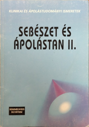 Csirmaz Ferenc, dr. Sarkadi Gbor - Sebszet s polstana II.