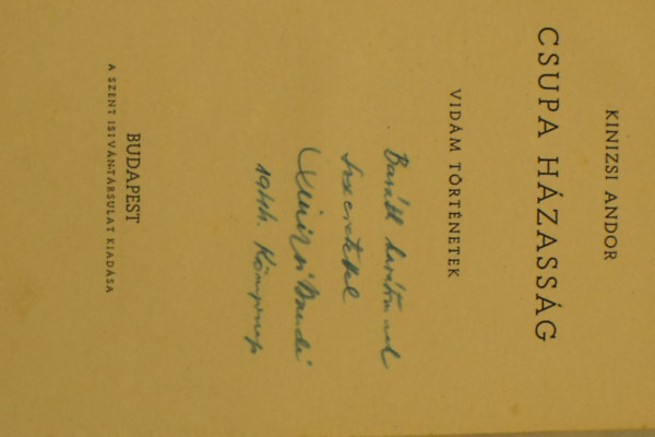 Kinizsi Andor - Csupa hzassg