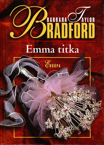 Barbara Taylor Bradford - Emma titka