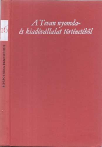 Elek-Papp-Pet�cz-Szab� - A Tevan nyomda- �s kiad�v�llalat t�rt�net�b�l (1903-1949)