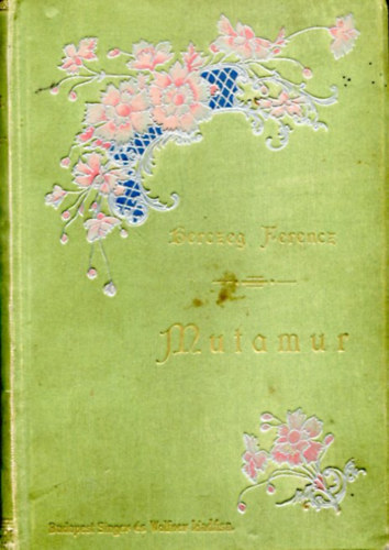 Herczeg Ferenc - Mutamur - Huszonhat elbeszélés