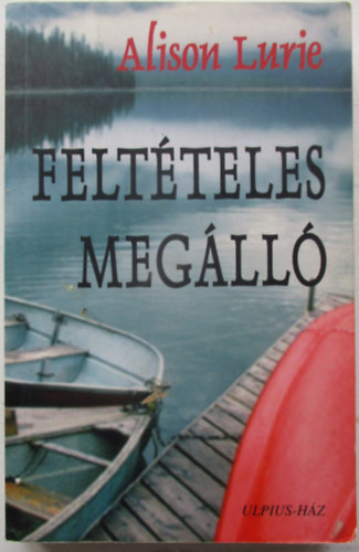 Lurie, Alison - Feltételes megálló
