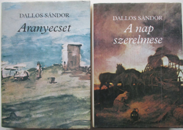 Dallos Sándor - Aranyecset + A Nap szerelmese