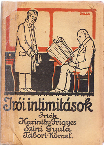 Karinthy Frigyes, Szini Gyula, Tbori Kornl, Tbori Kornl (szerk.) - ri intimitsok (I.kiads)- Vidm Knyvtr 41- 42.