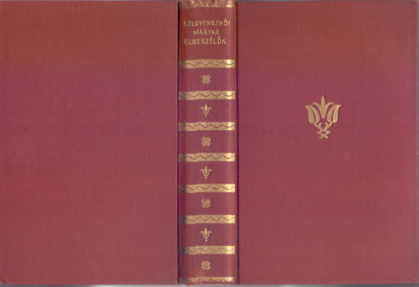 Szvatk� P�l M�cs L�szl� Egri Viktor Farkas Istv�n �s m�g t�bben - Szlovenszk�i magyar elbesz�l�k