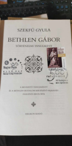 Szekf Gyula - Bethlen Gbor - Trtnelmi tanulmny
