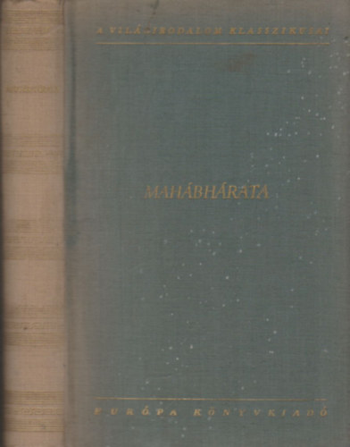 Szerdahelyi Istv�n (ford.) - Mah�bh�rata (A vil�girodalom klasszikusai)
