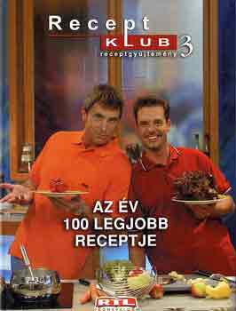 Az év 100 legjobb receptje (Receptklub 3)
